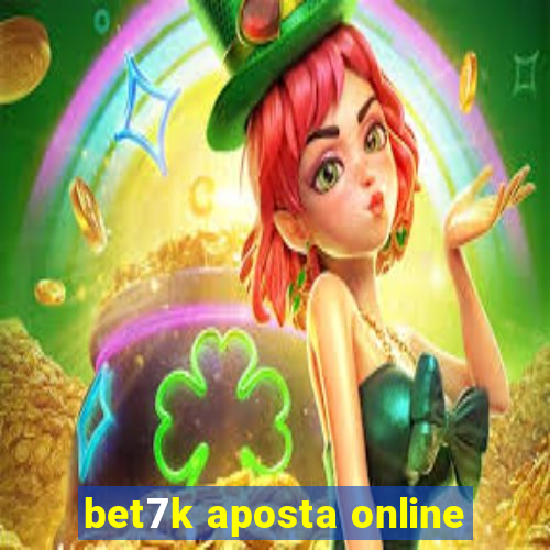 bet7k aposta online